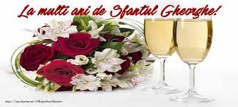 La mul i ani george. La Multi Ani De Sfantul Gheorghe Valentine Dinner Champagne Free Ecards Anniversary
