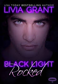 Black Light: Rocked (Black Light Series Book 1) (Livia Grant) » p.1 »  Global Archive Voiced Books Online Free