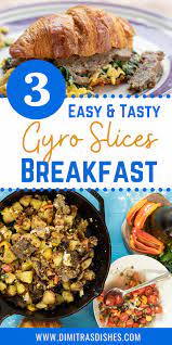 Gyro For Breakfast 3 Delicious Recipes Dimitra S Dishes In 2021 Breakfast Recipes Easy Easy Healthy Recipes Easy Breakfast Brunch
