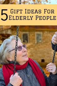 What are good gifts for the elderly? Gifts For Elderly Men Cute766