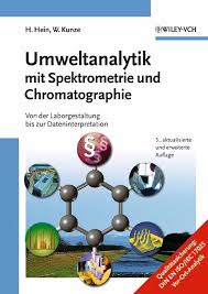 Umweltanalytik mit Spektrometrie und Chromatographie: Von der  Laborgestaltung bis zur Dateninterpretation : Hein, Hubert, Kunze,  Wolfgang: Amazon.de: ...