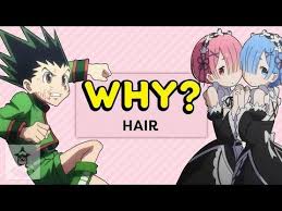Why Does Anime Hair Look Like This Why Anime Get In The Robot Youtube Anime Hair Anime Manga Hair