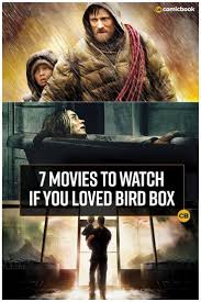 7 Movies To Watch If You Loved Bird Box Good Movies To Watch Movies To Watch Movies