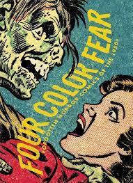 Four Color Fear: Forgotten Horror Comics Of The 1950s (FOUR COLOR FEAR TP):  Amazon.co.uk: Sadowski, Greg, Benson, John, Diamond Comic Distributors,  Inc.: 9781606993439: Books