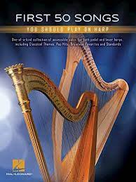 Become a pro with these valuable skills. First 50 Songs You Should Play On Harp Kindle Edition By Arts Photography Kindle Ebooks Amazon Com