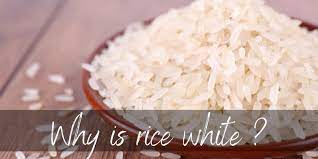 Why Is Rice White Here S How It Really Gets Its Color Foodiosity