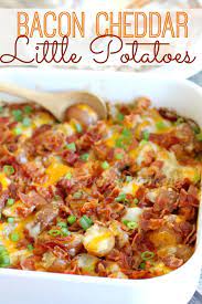 Bacon Cheddar Potatoes Recipe Bacon Cheddar Little Potatoes Little Potato Company Recipe