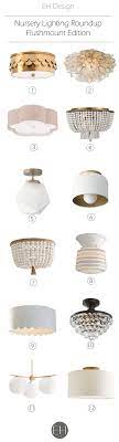 Check spelling or type a new query. Nursery Lighting Roundup Flushmount Edition Eh Design Eh Design Nursery Lighting Nursery Light Fixture Nursery Design Girl