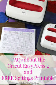 Faqs About Cricut Easypress 2 Free Settings Printable