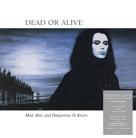 Dead Or Alive - Mad, Bad, and Dangerous To Know - (Deluxe 3CD + Artcard) |  Lexer Exclusive