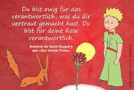 Zitat Du Bist Ewig Fur Das Verantwortlich Antoine De Saint Exupery Der Kleine Prinz Online Der Kleine Prinz Zitate Der Kleine Prinz Prinz Zitate