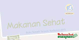 Materi tema 3 subtema 1 kelas 5. Materi Tematik Kelas 5 Tema 3 Kurikulum 2013 Revisi 2017
