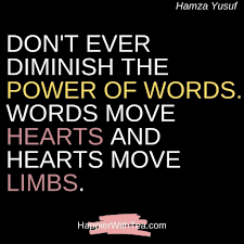 Maybe you would like to learn more about one of these? 15 Amazing Quotes About The Power Of Words With Printable Designs