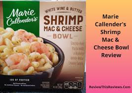 (made by dantherealman and lagadmin02). Marie Callender S Shrimp Mac Cheese Bowl Review