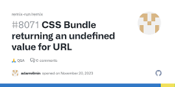 CSS Bundle returning an undefined value for URL · remix-run remix ...