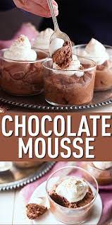 Easy Chocolate Mousse Desserts Easy Chocolate Mousse Mousse Recipes Easy