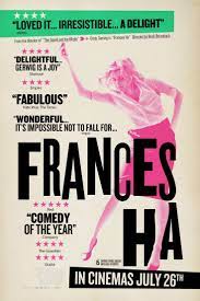 Frances Ha 2012 Frances Ha Movie Posters Cinema Posters