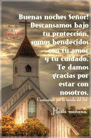 Buenas Noches Senor Buenas Noches Senor Buenas Noches Cristiana Buenas Noches
