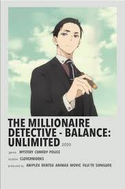 The Millionaire Detective - Balance: Unlimited | Anime films, Anime canvas,  Anime shows