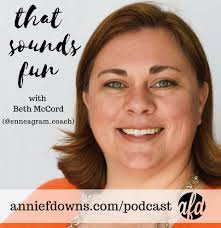 That Sounds Fun Podcast Episode 53: Beth McCord + the Enneagram