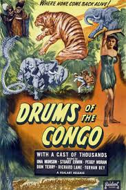 Congo is a splendid example of a genre no longer much in fashion, the jungle adventure story. File Drums Of The Congo Poster Jpg Wikipedia