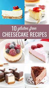 10 Perfect Gluten Free Cheesecake Recipes Great Gluten Free Recipes For Every Occasion Gluten Free Cheesecake Recipes Gluten Free Cheesecake Cheesecake Recipes