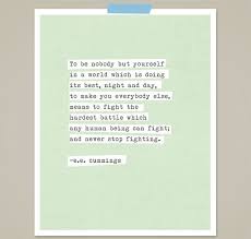 Typographic Print E E Cummings Poem Be By Riverwaystudios On Etsy 14 00 Typographic Print Poems Inspirational Quotes