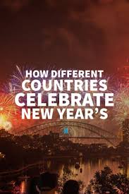 How Different Countries Celebrate New Year S Jaya Travel Tours Travel Tours New Year Celebration Years