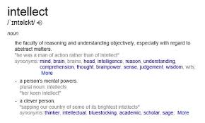 The Definition Of Intellect According To Google Intellect Wisdom Understanding