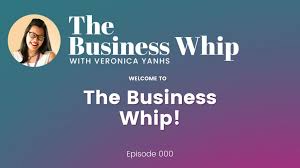 Welcome to The Business Whip! - Business Laid Bare