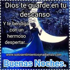 Dios Te Guarde En Tu Descanso Y Te Bendiga Con Un Hermoso Despertar Lmagenes De Buenas Noches Oracion De Buenas Noches Buenas Noches Bendiciones