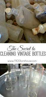 The Secret To Cleaning Narrow Old Vintage Bottles Vintage Bottles Decor Vintage Bottles Old Glass Bottles