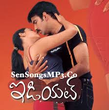 Idiot Mp3 Songs Free Download Idiot 2002 Telugu Mp3 Ravi Teja All these songs are from the movie idiot, an action comedy film starring ravi teja and rakshita in the lead roles. download idiot 2002 telugu mp3 ravi teja