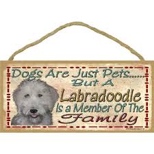 Dogs Are Just Pets But A Labradoodle Is Part Of The Family Dog Sign Plaque 5 X10 Read More At The Image Link This Is An Dog Signs Labradoodle Family Dogs