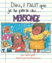 Il pleut toujours quand on est triste. Produit Dieu Il Faut Que Je Te Parle Du Mensonge Librairie Chretienne De Quebec