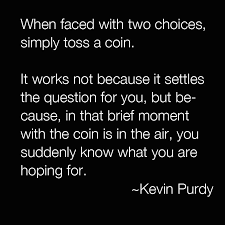 How to use toss/flip a coin in a sentence. Flip A Coin I Love This Quote Favorite Quotes Words Of Wisdom Words