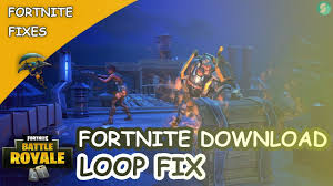 Fortnite Download Loop Fix Fortnite Redownloading Youtube
