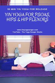 Release Tension In Your Psoas Muscle Yin Yoga Hip Flexor Psoas Release