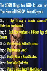 The Seven Things You Need To Learn For Your Financial Freedom Robert Kiyosaki In 2020 Financial Freedom Financial Learning