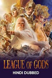 League Of Gods Hindi Dubbed In 2020 Hindi Movies Hindi Movies Online 2018 Movies