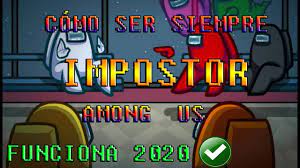 Descargar Among Us Para Ser Siempre Impostor Among Us Hack Mod Menu Como Ser Siempre Impostor Youtube