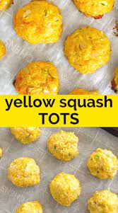 Yellow Squash Tots Healthy Vegetable Snacks Vegetable Snacks Yellow Squash Recipes