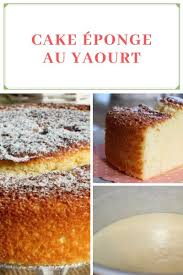 Nous Vous Apprenons A Faire Un Cake Eponge Au Yaourt La Recette Du Pot De Yaourt L Une Des Rece En 2020 Gateau Yaourt Moelleux Gateau Yaourt Recette Gateau Au Yaourt