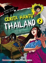 Saran buat kalian, jangan baca ini pada malam hari, karena semua yang terpampang di sini dari sebuah kisah nyata, mungkin juga bisa menggentayangi kalian. Cerita Hantu Thailand 2 By Notthi Sasiwimon