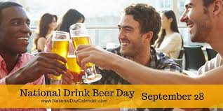 National Drink Beer Day September 28 National Day Calendar National Drink Beer Day Beer Day Drinking Beer