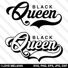 Black Queen Svg Digital Graphic Design Svg How To Make Tshirts