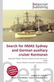 The royal australian navy destroyer hmas sydney has been linked to the deaths of two whales after berthing in san diego. Search For Hmas Sydney And German Auxiliary Cruiser Kormoran Englisches Buch Bucher De