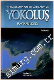 Son dakika ekonomi haberleri ve güncel ekonomi haberleri burada. Yokolus Yarindan Sonra Yeni Bir Gun Olacak Mi Ray Hammond