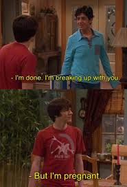 Don T Break Up With Someone If They Re Pregnant Drake And Josh Drake Josh Hilarious