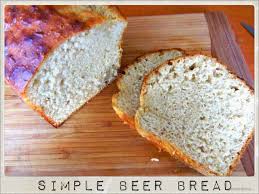 Beer Bread Simple Recipe You Ve Got Meal Beer Bread Recipes Easy Meals